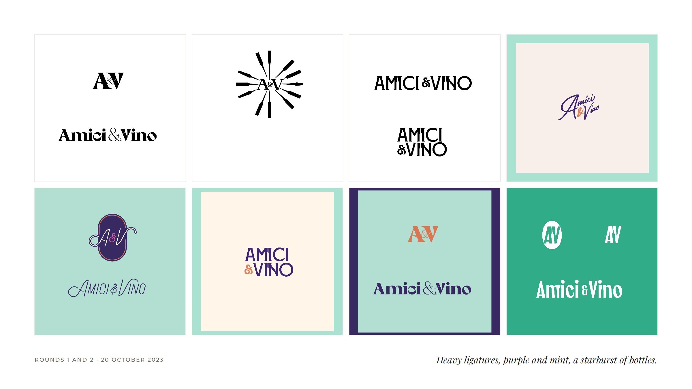 Eight artboards from rounds one and two: heavy A and V ligatures, a starburst of bottles, stacked AMICI & VINO lockups, and script versions on mint, cream, purple and green.