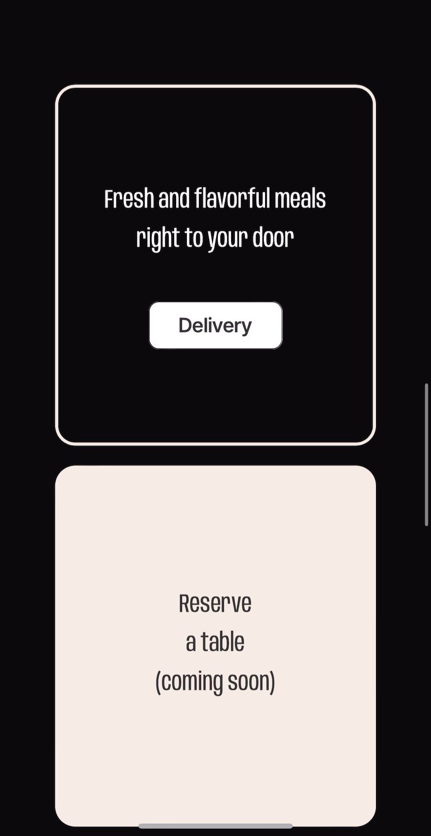 Two cards on the site: Fresh and flavorful meals right to your door, with a Delivery button, on black, and Reserve a table, coming soon, on cream.