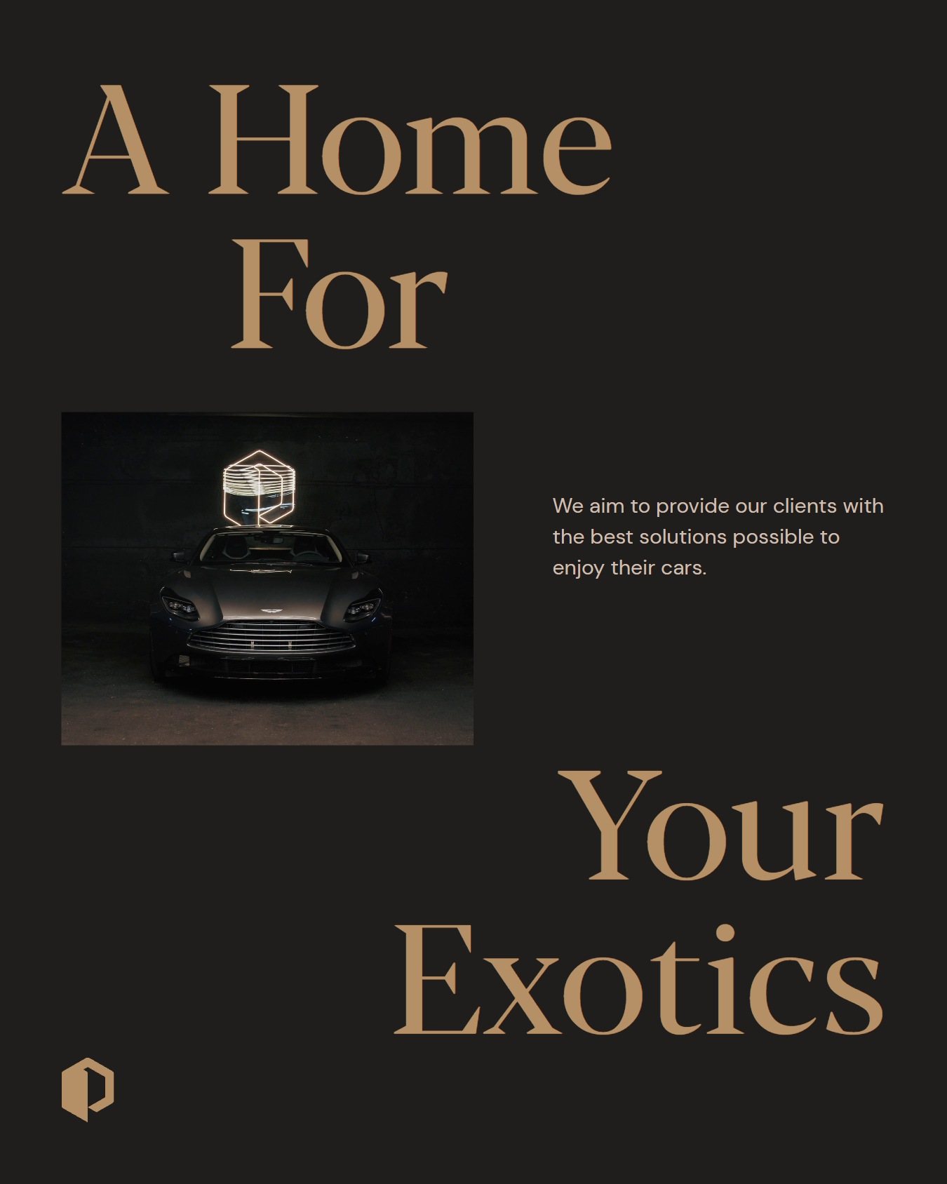 A charcoal poster: 'A Home For Your Exotics' in stepped gold lines around a photograph of an Aston Martin under the neon mark.