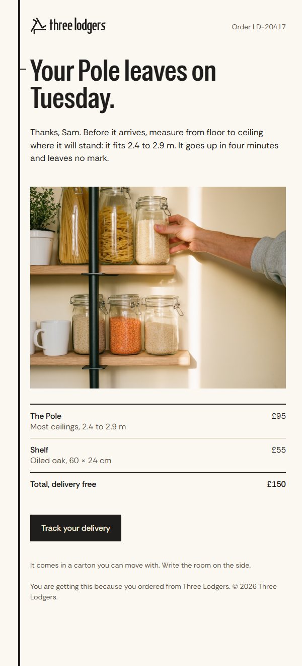 Order email: Your Pole leaves on Tuesday.