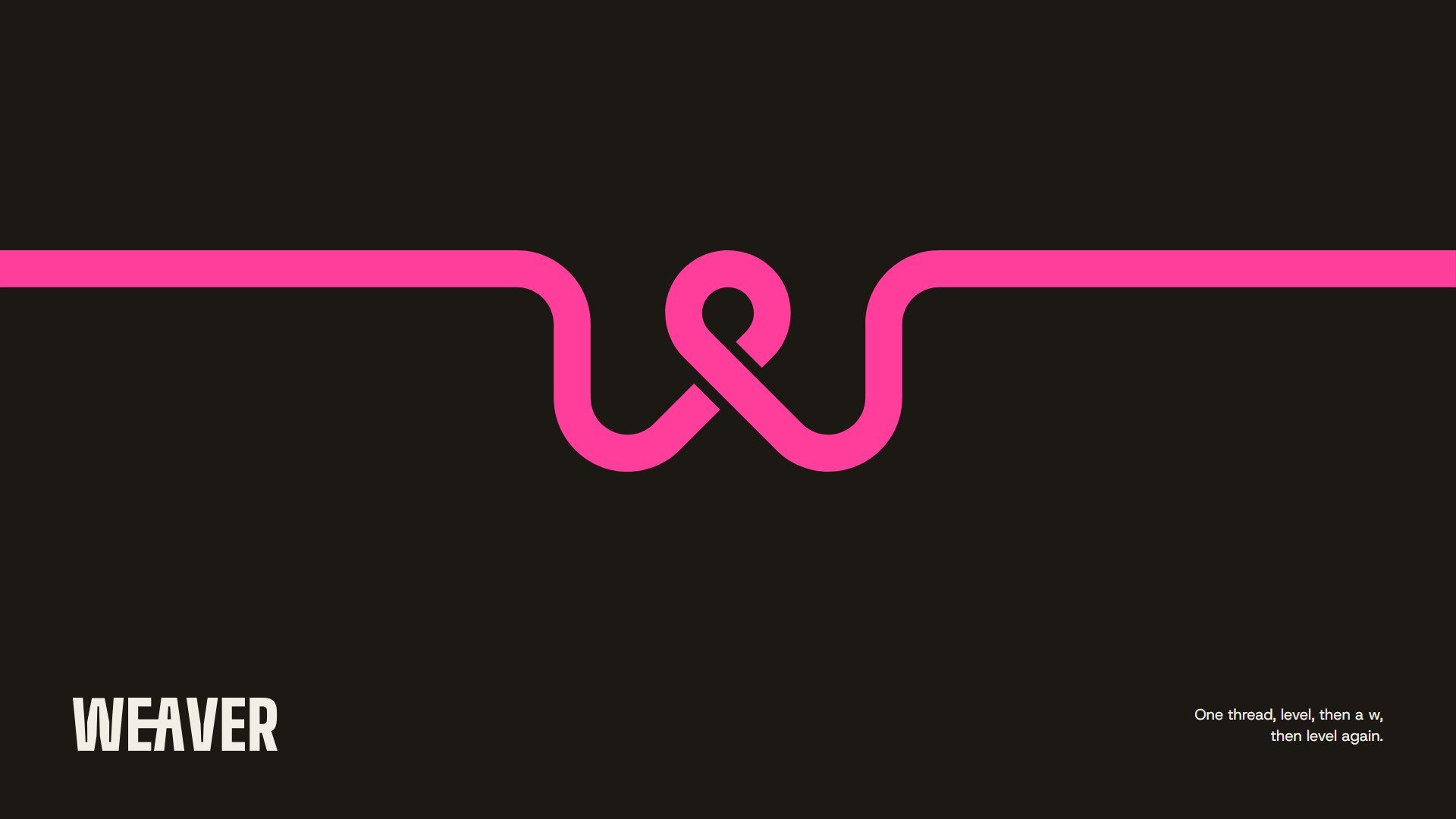 The thread in flag pink on soil black, running from edge to edge and dipping into its w